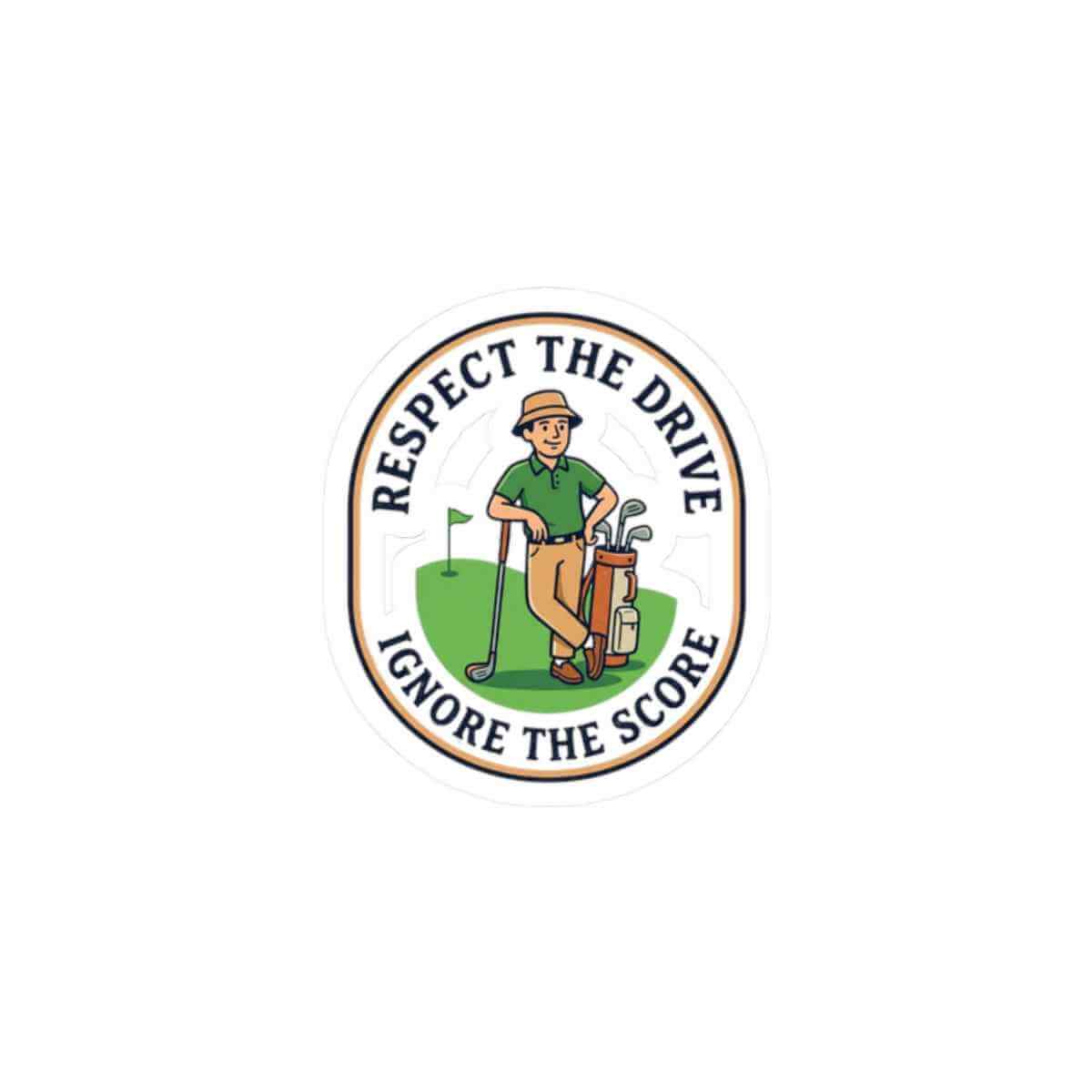 Respect The Drive, Ignore The Score Sticker | Golf, Bogey, Retro Country Club